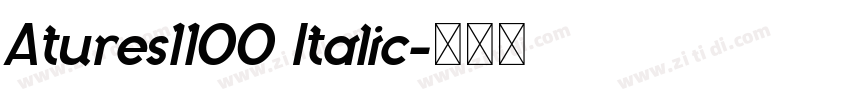 Atures1100 Italic字体转换